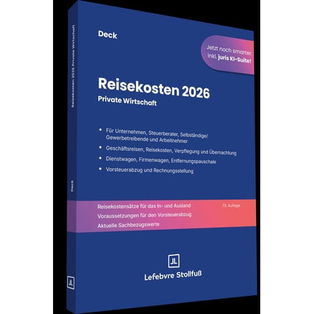 Wolfgang Deck Reisekosten 2026: Private Wirtschaft (Stollfuss-Ratgeber) (Paperback)