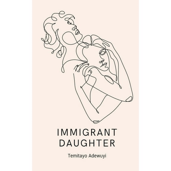 Immigrant Daughter, (Paperback)