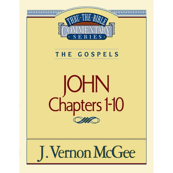 Thru the Bible Thru the Bible Vol. 38: The Gospels (John 1-10): 38, (Paperback)