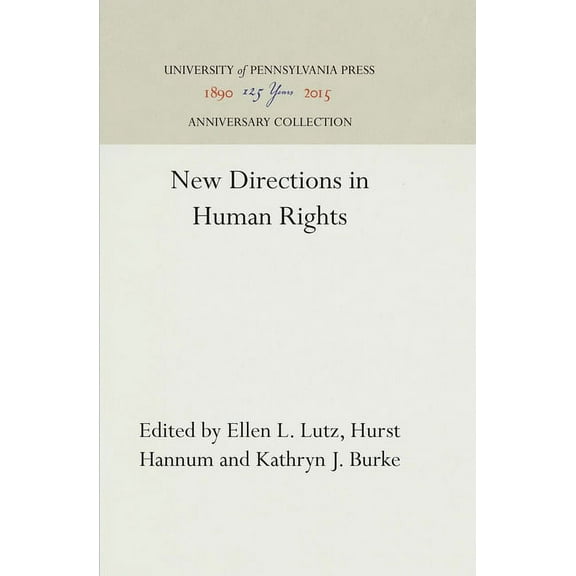 Anniversary Collection New Directions in Human Rights, (Hardcover)