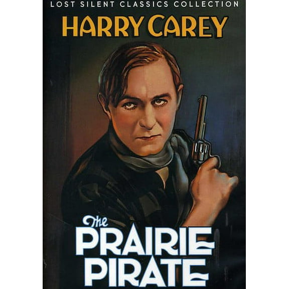 The Prairie Pirate (DVD), Alpha Video, Western