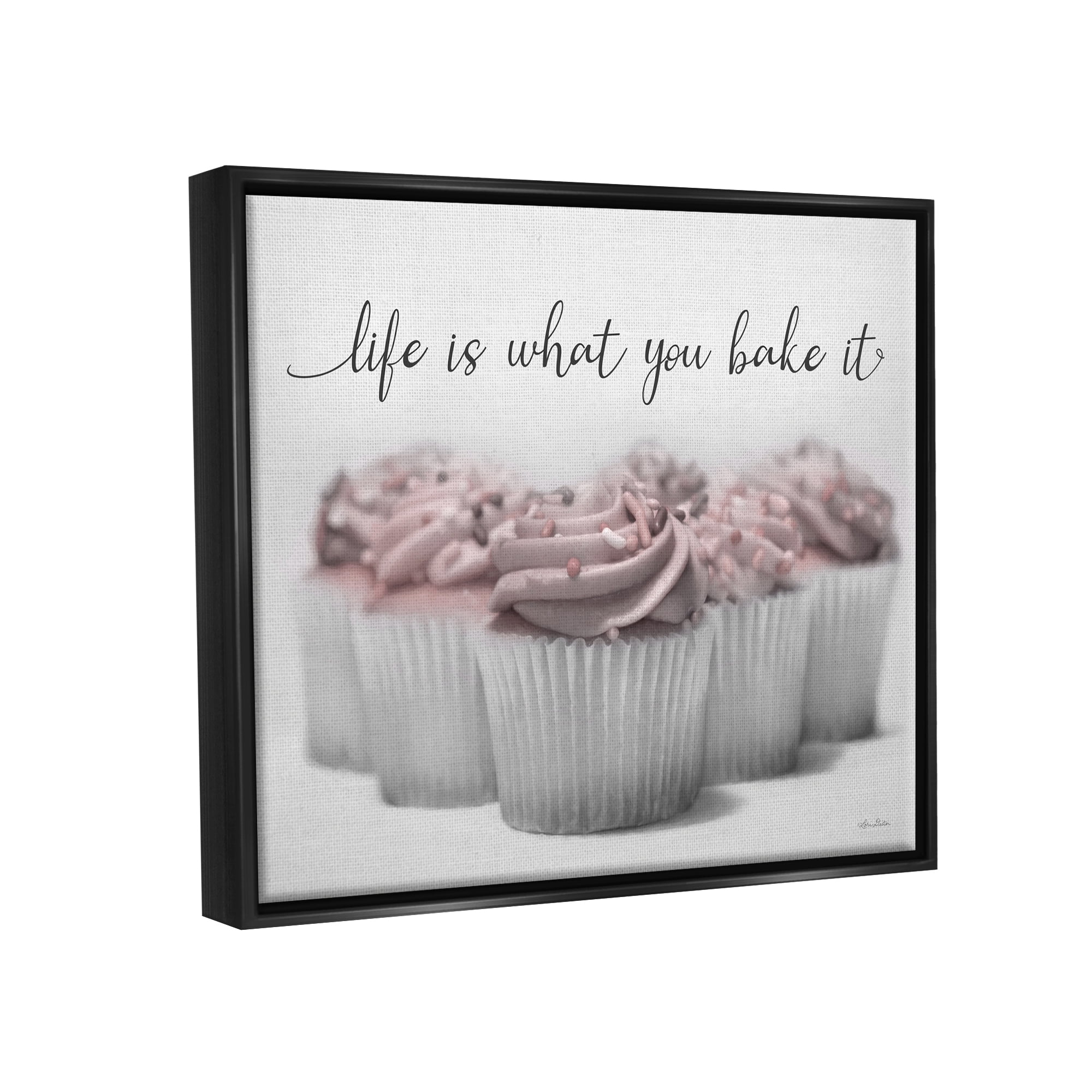 Stupell Life Is What You Bake It Cupcakes Food & Beverage Painting Black Floater Framed Art Print Wall Art