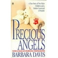 thumbnail image 1 of Pre-Owned Precious Angels: A True Story of Two Slain Children and a Mother Convicted of Murder (Mass Market Paperback) 0451408535 9780451408532, 1 of 1