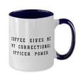 thumbnail image 2 of Inappropriate Correctional officer s, Coffee Gives Me My Correctional Officer, Brilliant Birthday Two Tone 11oz Mug s For Friends, 2 of 2
