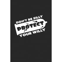 Protect Your Willy 6x9 Hiv Aids Grid Squared Paper Notebook Notes Walmart Com Walmart Com