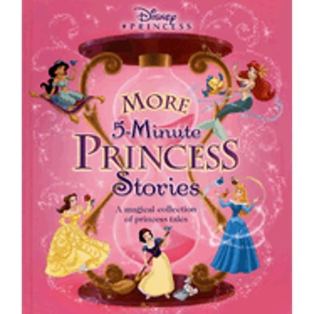 Disney More 5-Minute Princess Stories: A Magical Collection of Princess Tales (Hardcover) by Disney Books, Lara Bergen