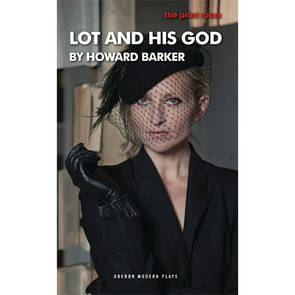 Oberon Modern Plays Lot and His God, (Paperback)
