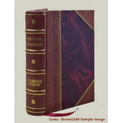 Proceedings of the International conference on health problems in tropical America held at Kingston, Jamaica, B.W.I., July 22 to August 1, 1924, by invitation of th [Leather Bound]