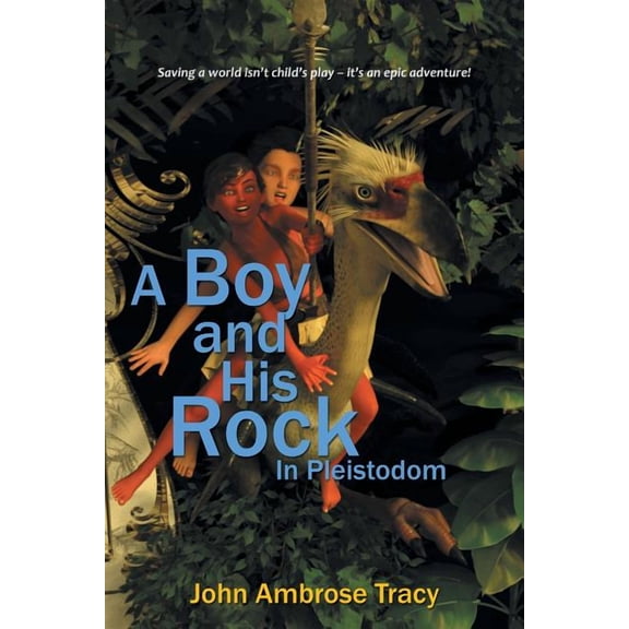 Boy and His Rock : In Pleistodom