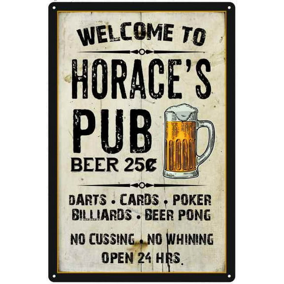 HORACE'S Pub Sign Vintage Man Cave Bar Wall Decor Gift 8x12 Metal 108120028347