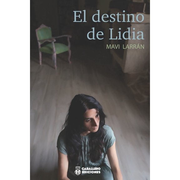 El Destino de Lidia: El Destino de Lidia (Paperback)