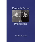 Angle View: Kenneth Burke and the Conversation after Philosophy, Used [Paperback]