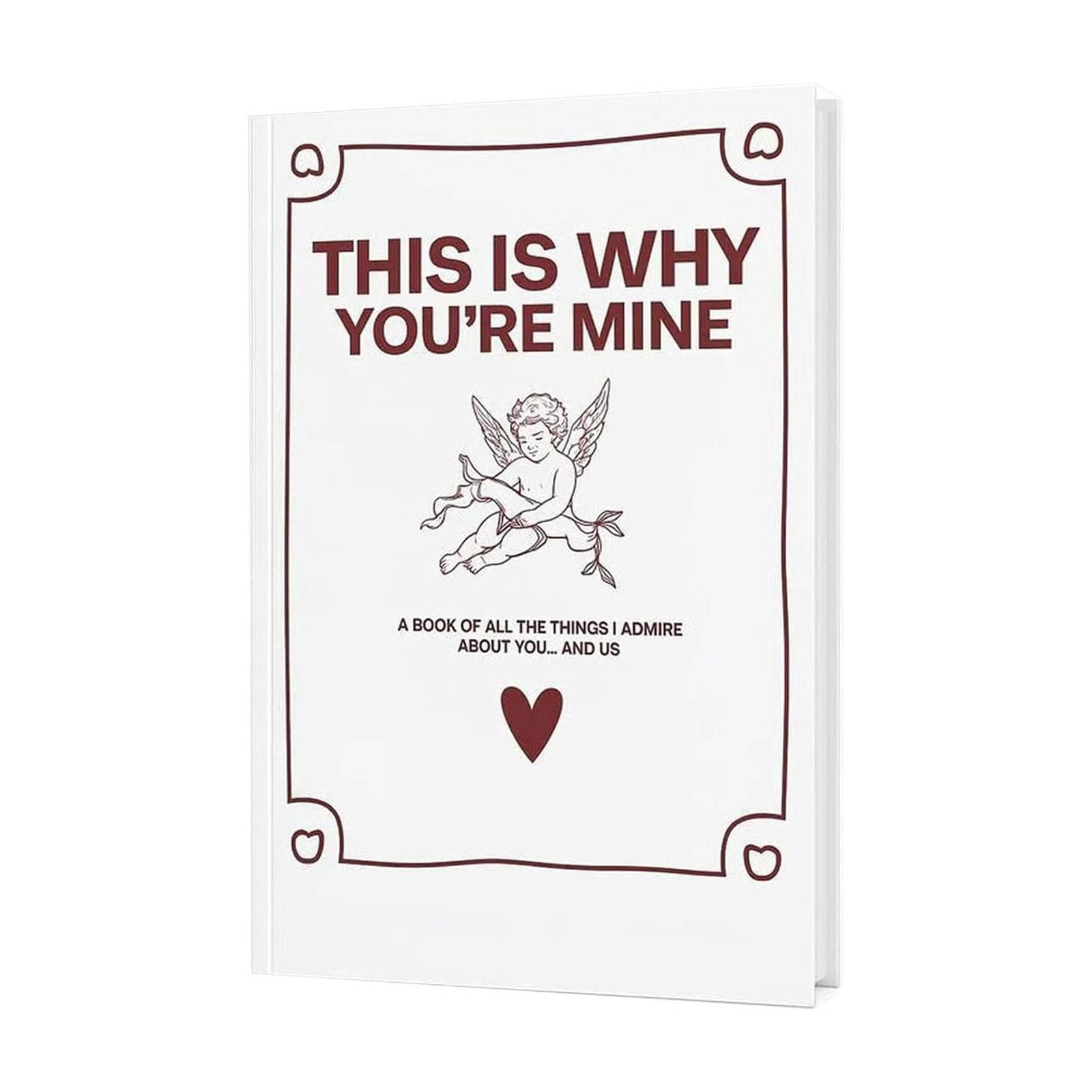This is Why You're Mine Journal,Lover's Diary Couples Journal & Love Story Book to Record Your Moments - Meaningful Valentine's Day & Anniversary Gift for Him,Her,Boyfriend,Girlfriend