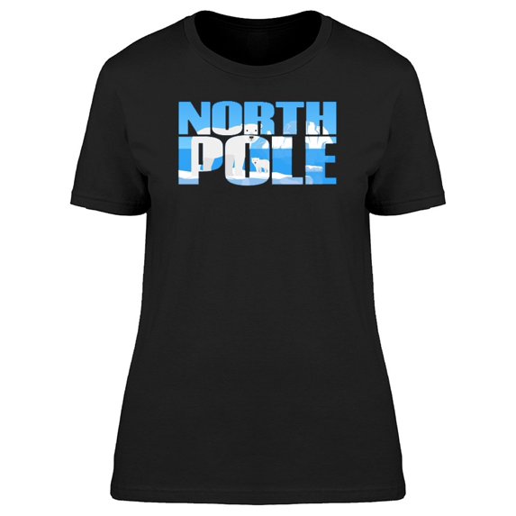 North Pole Landspace Inside Tee Women's -Image by Shutterstock