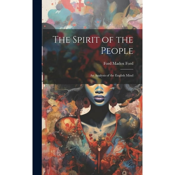 The Spirit of the People : An Analysis of the English Mind (Hardcover)
