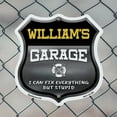 thumbnail image 5 of William's Garage I Can Fix Everything But Stupid 12 inch X 12 inch Shield-Shaped Rust-Free Aluminum Metal Sign To last, Gift for Dads and Uncles Classic Americana Crafted in the USA, 5 of 7