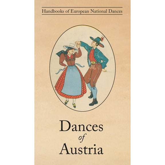 Dances of Austria, (Hardcover)