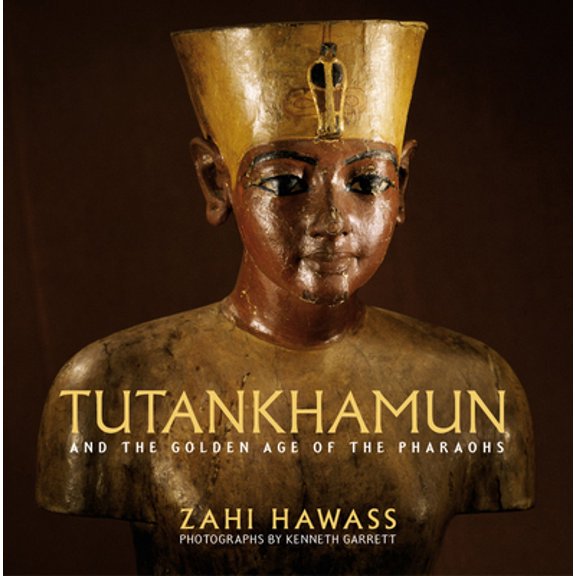 Pre-Owned Tutankhamun and the Golden Age of the Pharaohs : A Souvenir Book (Paperback) 0792253116 9780792253112