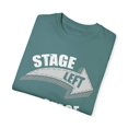 thumbnail image 3 of Novelty Dramatic Arts Actors Mockery Statements Gag Sayings Humorous Stages Locations Theater Artists Sarcasm Unisex Garment-Dyed T-shirt, 3 of 4