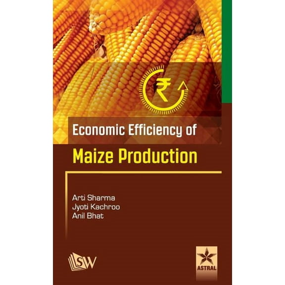Economic Efficiency of Maize Production, (Hardcover)