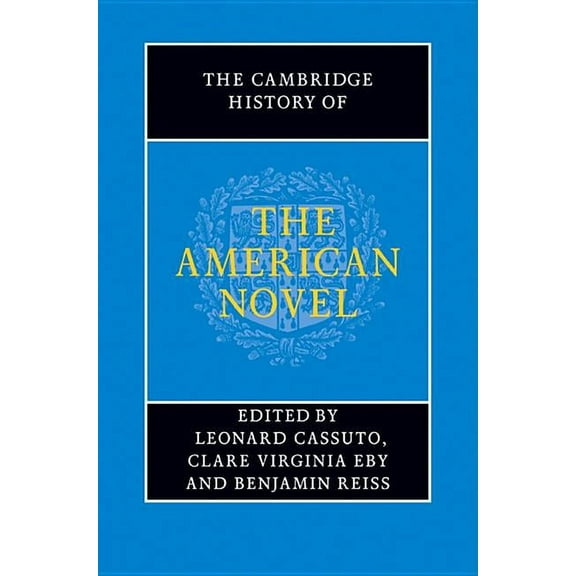 The Cambridge History of the American Novel, (Hardcover)
