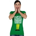 thumbnail image 2 of Elf Santa's Coming! I Know Him! Green Juniors T-Shirt, 2 of 3