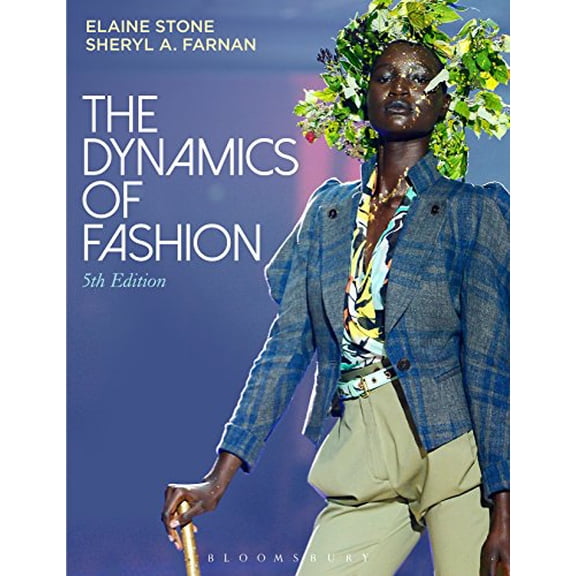 Pre-Owned The Dynamics of Fashion (Paperback) 1501324004 9781501324000