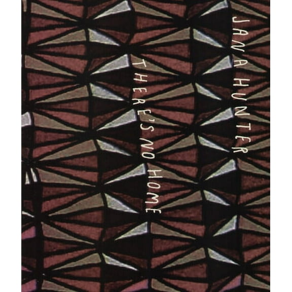 Jana Hunter - There's No Home - Music & Performance - Vinyl