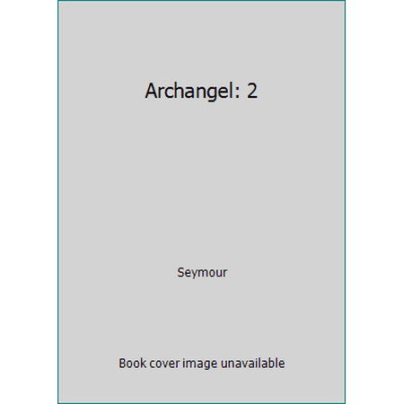 Pre-Owned Archangel: 2 (Hardcover) 0525241299