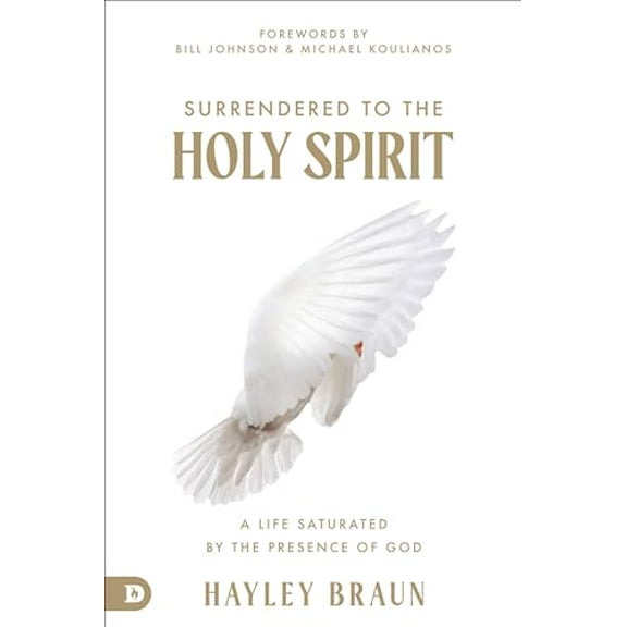 Pre-Owned Surrendered to the Holy Spirit: A Life Saturated in the Presence of God (Paperback) 0768473713 9780768473711