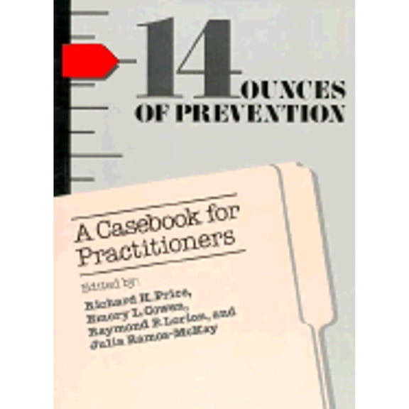 Pre-Owned Fourteen Ounces of Prevention: A Casebook for Practitioners (Paperback) 1557980365 9781557980366