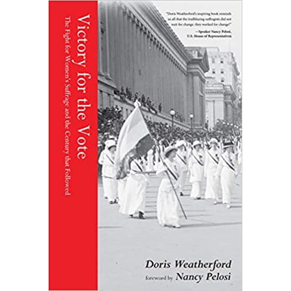 Victory for the Vote : la Lutte pour le Suffrage des Femmes... Couverture Rigide 2020 Doris Weatherford