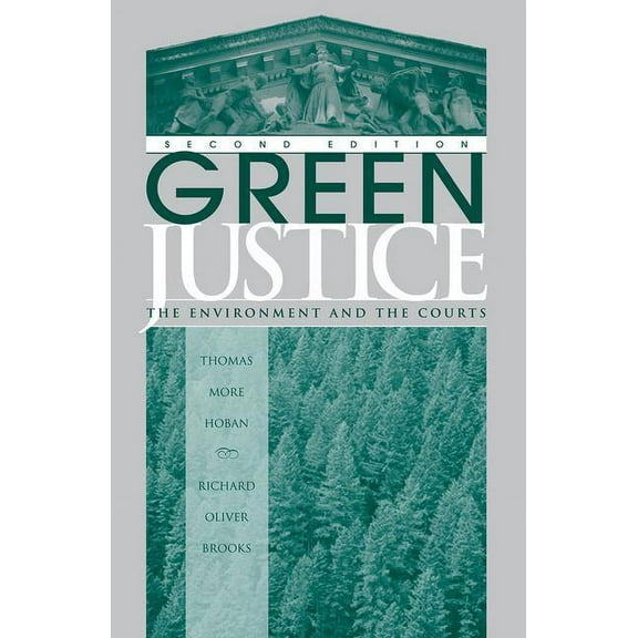 Green Justice: The Environment And The Courts, (Paperback)