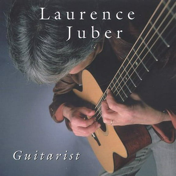 Laurence Juber - Guitarist - New Age - CD