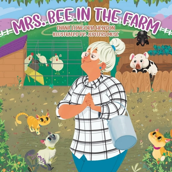 Mrs. Bee in the Farm, (Paperback)