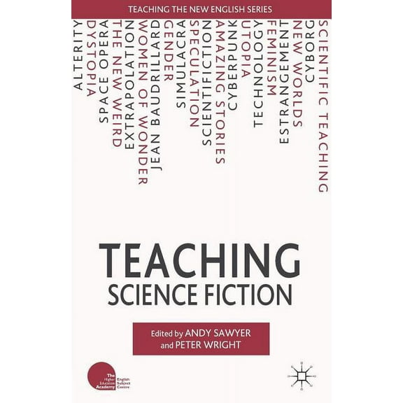 Teaching the New English Teaching Science Fiction, (Paperback)