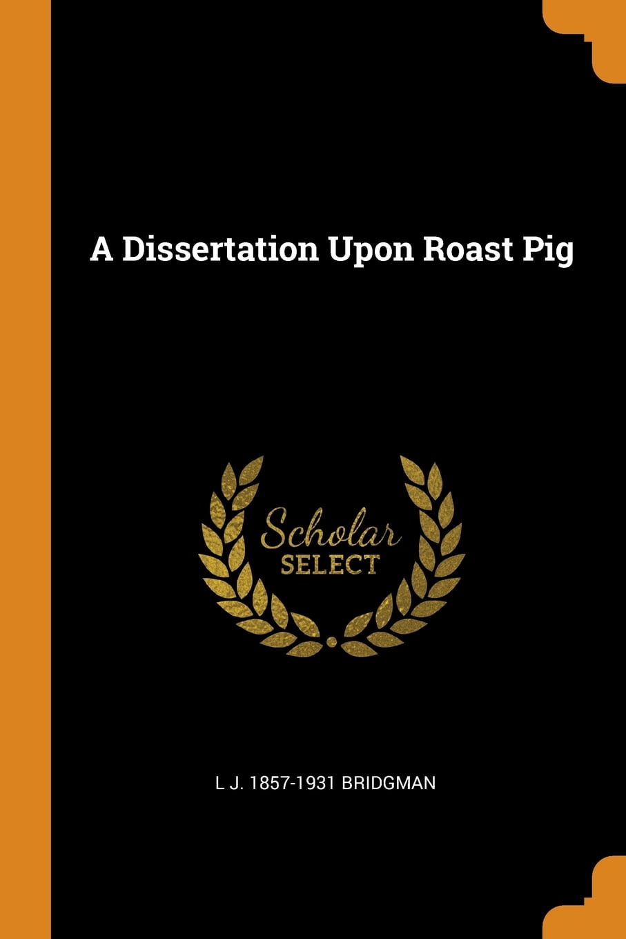 Dissertation upon roast pig summary