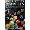 thumbnail image 2 of Collecting Marbles: A Beginner's Guide: Learn how to RECOGNIZE the Classic Marbles IDENTIFY the Nine Basic Marble Featur, (Paperback), 2 of 2