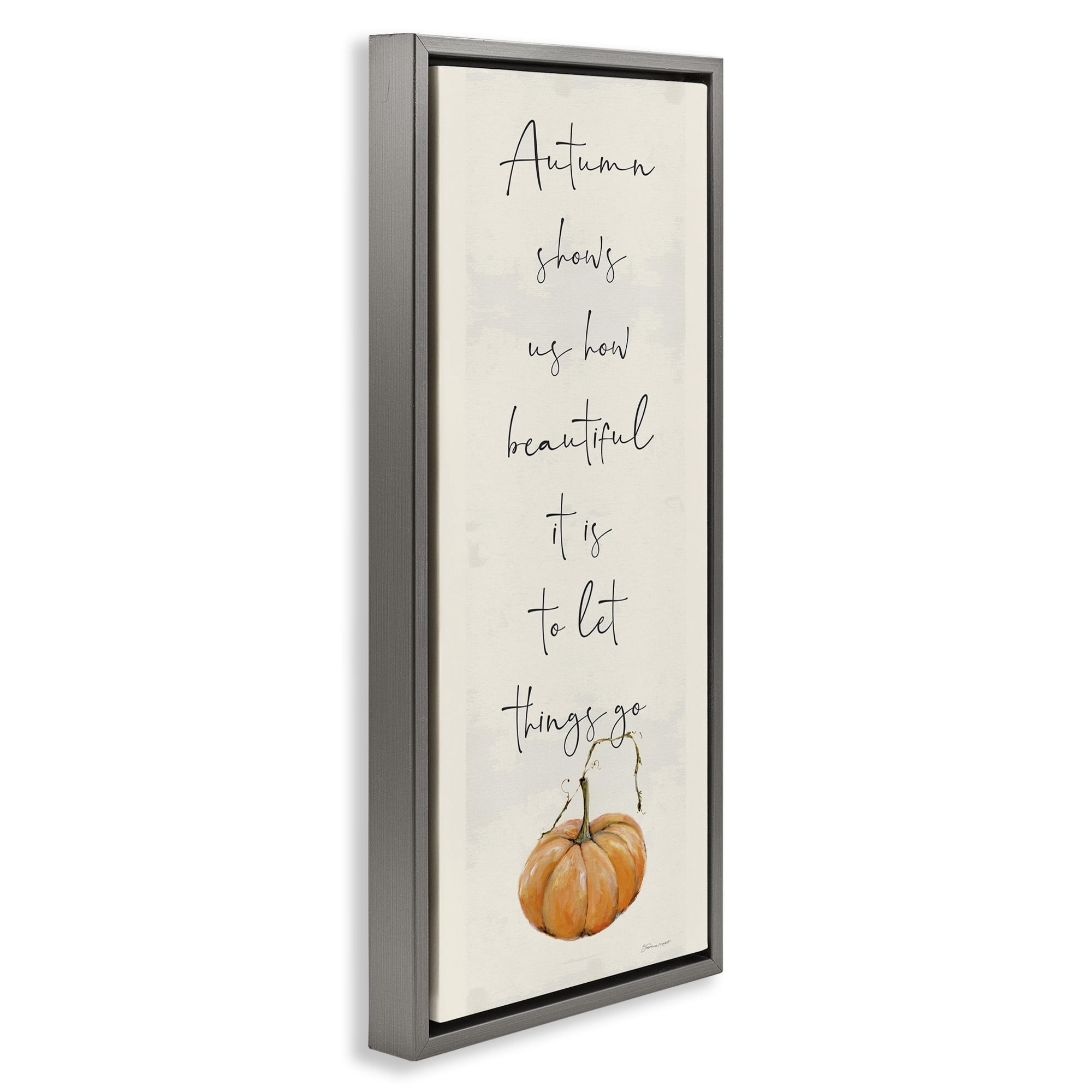 Stupell Industries Autumn Beauty Inspirational Phrase Holiday Painting Gray Floater Framed Canvas Art Print Wall Art, 11 x 25