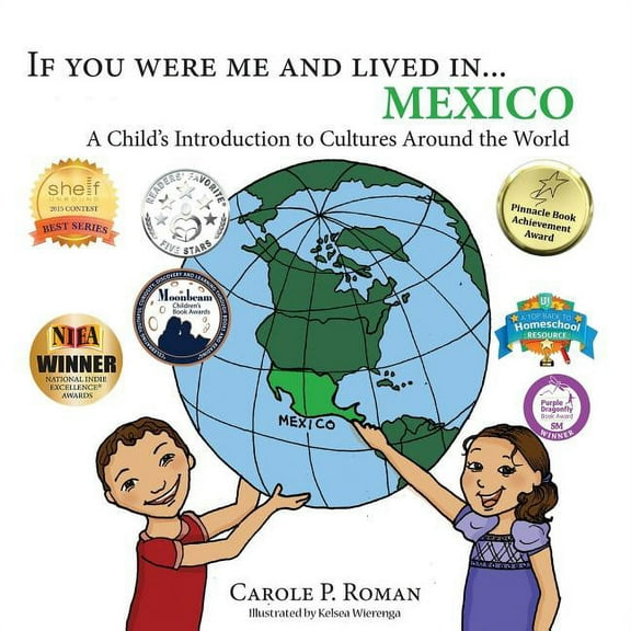 If You Were Me and Lived in... Mexico : A Child's Introduction to Cultures Around the World