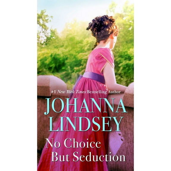 Johanna Lindsey: No Choice but Seduction: A Malory Novel (Paperback)