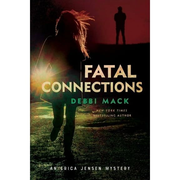 Erica Jensen Mystery Fatal Connections, Book 2, (Paperback)
