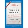 thumbnail image 2 of Thanks, Obama: My Hopey, Changey White House Years (Hardcover), 2 of 2