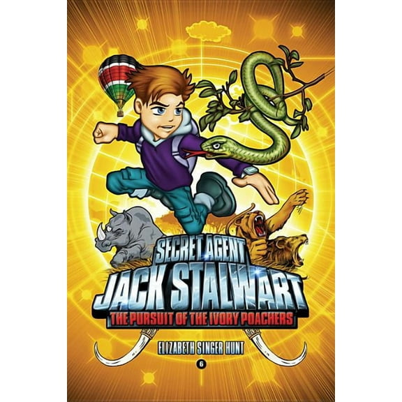 Secret Agent Jack Stalwart Secret Agent Jack Stalwart: Book 6: The Pursuit of the Ivory Poachers: Kenya, Book 6, (Paperback)