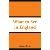 What to See in England, (Paperback)