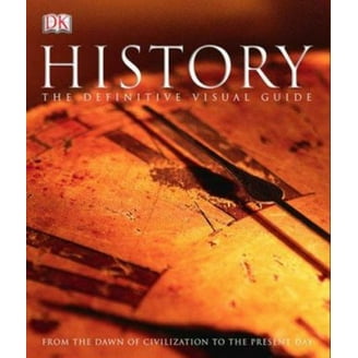 洋書 HISTORY: The Definitive Visual Guide DK DK Definitive Visual Encyclopedias: History : The Definitive