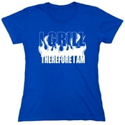 I Grill Therefore I Am Sarcastic Humor Novelty Funny Women's Casual Tees