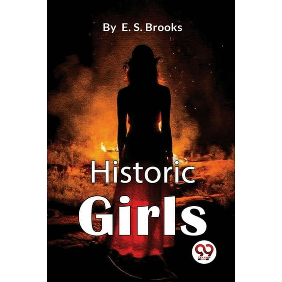 Historic Girls, (Paperback)
