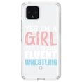 thumbnail image 1 of DistinctInk Clear Shockproof Hybrid Case for Google Pixel 4 XL (6.3" Screen) - TPU Bumper Acrylic Back Tempered Glass Screen Protector - Yes I'm a Girl Yes I Speak Fluent Wrestling, 1 of 1