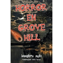 Horror en Grove Hill